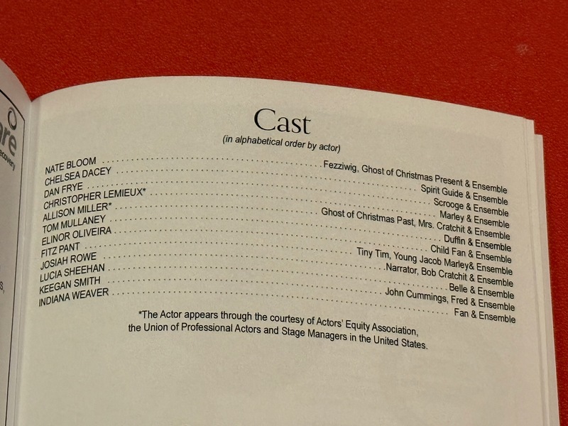 The cast list: Fitz Pant as Tiny Tim, Young Jacob Marley & Ensemble The cast list from the program